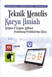 Image of Teknik menulis karya ilmiah dengan 8 senjata aplikasi pendukung produktivitas riset