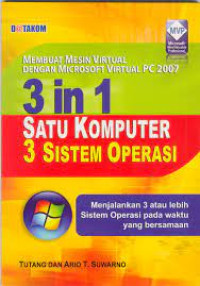 Image of Membuat Mesin Virtual dengan Microsoft Virtual PC 2007 3 In 1 Satu Komputer 3 Sistem Operasi