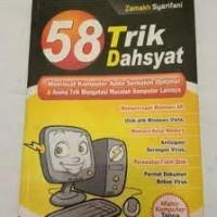 Image of 58 Trik Dahsyat Membuat Komputer Anda Semakin Optimal Dan Aneka Trik Mengatasi Masalah Komputer Lainnya