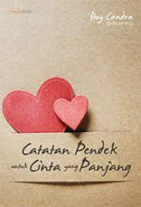Image of Catatan pendek untuk cinta yang panjang