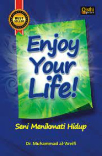 Image of Enjoy Your life! Seni Menikmati Hidup