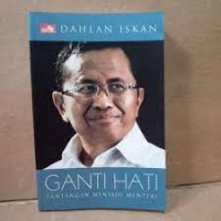 Image of Ganti Hati Tantangan menjadi Menteri