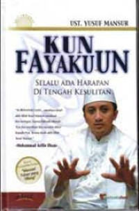 Image of Kun Fayakun, selalu ada harapan di tengah kesulitan