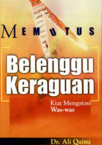 Image of Memutus Belenggu Keraguan Kiat Mengatasi Was-was