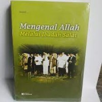Image of Mengenal Allah Melalui Ibadah Shalat