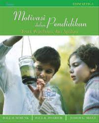 Image of Motivasi dalam Pendidikan Teori, Penelitian, dan Aplikasi