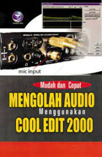 Image of Mudah dan Cepat Mengolah Audio Menggunakan Cool Edit 2000