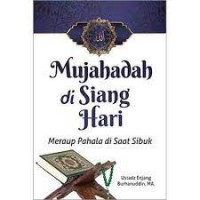 Image of Mujahabah di Siang Hari Meraup Pahala di Saat Sibuk