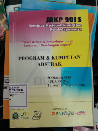 Image of SNKP 2015 Seminar Nasional Kimia Dan Pembelajarannya Program & Kumpulan Abstrak
