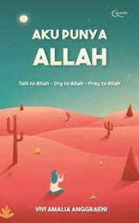 Image of Aku Punya Allah Talk To Allah - Cry To Allah - Pray To Allah