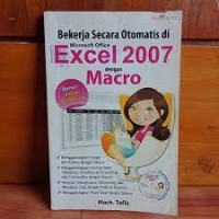 Image of Bekerja Secara Otomatis Di Microsoft Office Excel 2007 Dengan Macro