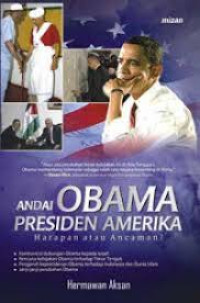 Image of Andai Obama Presiden Amerika, harapan atau ancaman?