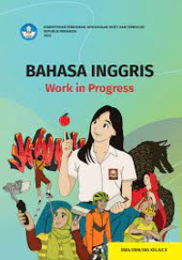 Image of Bahasa Inggris work in progress untuk SMA/SMK/MA kelas X