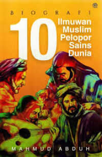 Image of Biografi 100 ilmuwan muslim pelopor sains dunia