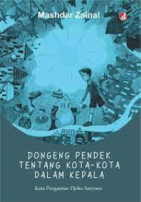 Image of Dongeng pendek tentang kota-kota dalam kepala