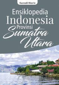 Image of Ensiklopedia Indonesia Provinsi Sumatra Utara