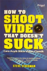 Image of How to shoot Vidio that doesn't suck