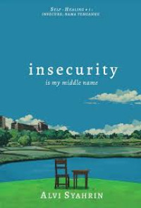 Image of Insecurity is my middle nama