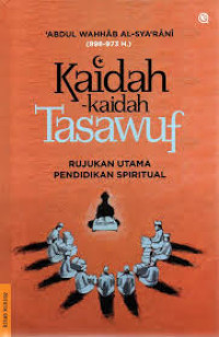 Image of Kaidah-kaidah Tasawuf: Rujukan utama pendidikan spiritual