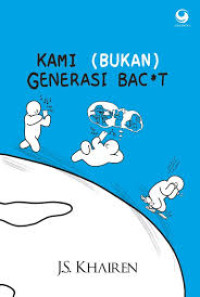 Image of Kami ( BUKAN ) Generasi BAC*t