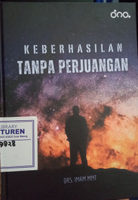 Image of Keberhasilan Tanpa Perjuangan