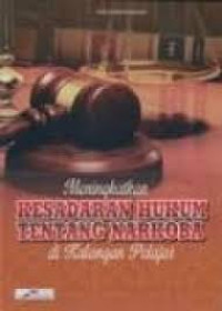 Image of Meningkatkan kesadaramn hukum tentang bnarkoba