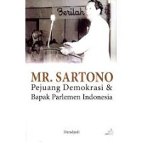Image of Mr. Sartono Pejuang demokrasi & Bapak Parlemen Indonesia