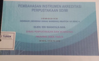 Image of Pembahasan Instrimen Akreditasi Perpustakaan SD/MI 9 Komponen