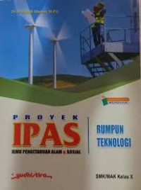Image of Proyes IPAS Rumpun teknologi SMK/MAK Kelas X