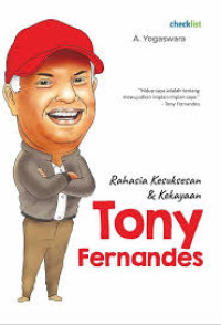 Image of Rahasia kesuksesan & kekayaan Tony Fernandes
