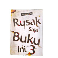 Image of Rusak saja buku ini 3