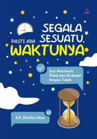Image of Segala sesuatu pasti ada waktunya