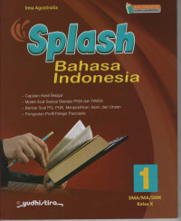 Image of Splash Bahasa Indonesia SMA/MA/SMK Kelas X