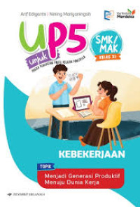 Image of UP5 Unjuk P5 SMK/MAK Kelas X Kebekerjaan