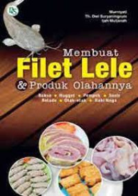 Image of Membuat Filet Lele & Produk Olahannya