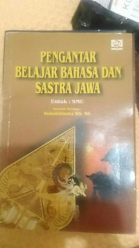 Image of Pengantar belajar bahasa dan sastra Jawa