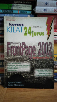 Image of Kursus Kilat 24 Jurus FontPage 2002 dari Microsoft Office XP