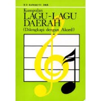 Image of Kumpulan Lagu-lagu Daerah ( Dilengkapi dengan Akord )