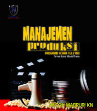 Image of Manajemen Produksi Program Acara Televisi Format Acara Televisi Drama