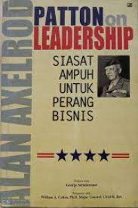 Image of Patton On Leadership : Siasat Ampuh Untuk Perang Bisnis