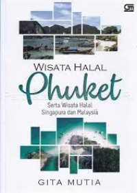 Image of Wisata Halal Phuket Serta Wisata Halal Singapura Dan Malaysia