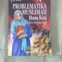 Image of Problematika Muslimah Masa Kini Di Era Modernisasi