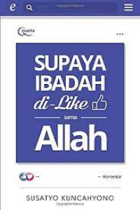 Image of Supaya Ibadah Di-Like Sama Allah