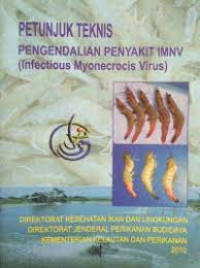 Image of Petunjuk Teknis Pengendalian Penyakit IMNV (Infectious Myonecrocis Virus)
