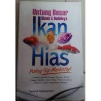 Image of Untung Besar Bisnis & Budidaya Ikan Hias