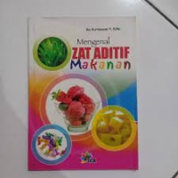 Image of Mengenal Zat Aditif Makanan